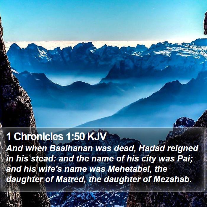 1 Chronicles 1:50 KJV Bible Study