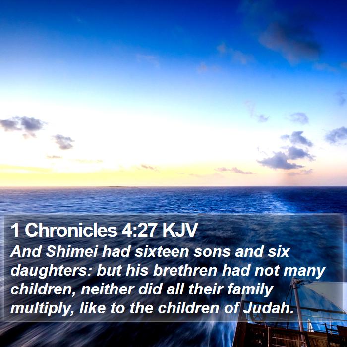 1 Chronicles 4:27 KJV Bible Study