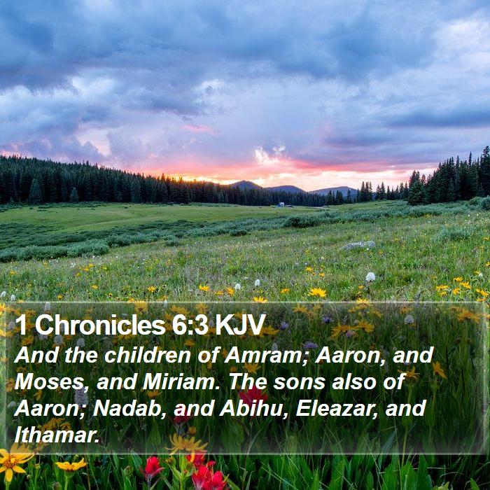 1 Chronicles 6:3 KJV Bible Study