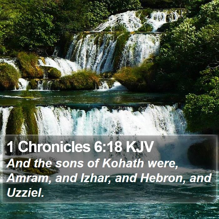 1 Chronicles 6:18 KJV Bible Study