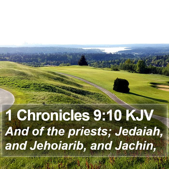 1 Chronicles 9:10 KJV Bible Study