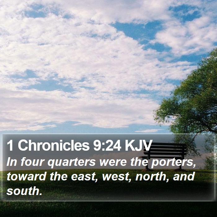 1 Chronicles 9:24 KJV Bible Study