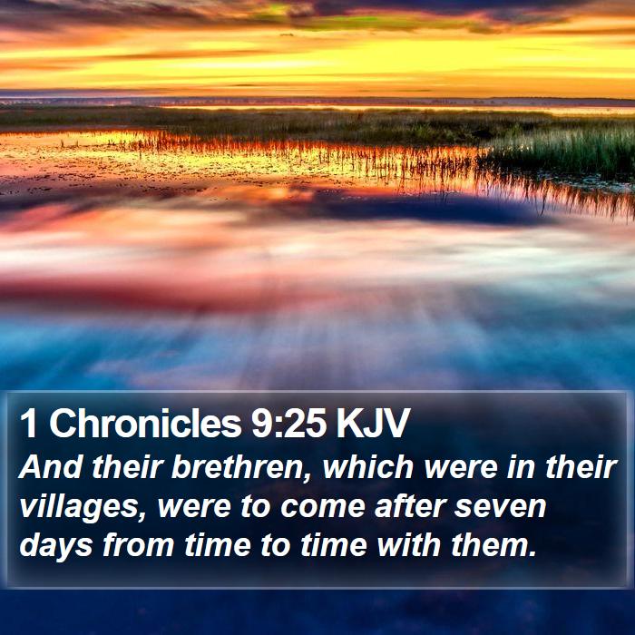 1 Chronicles 9:25 KJV Bible Study