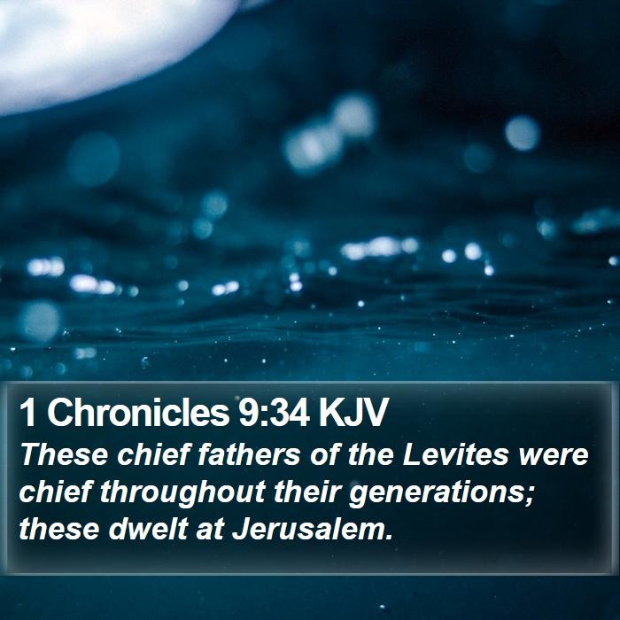 1 Chronicles 9:34 KJV Bible Study