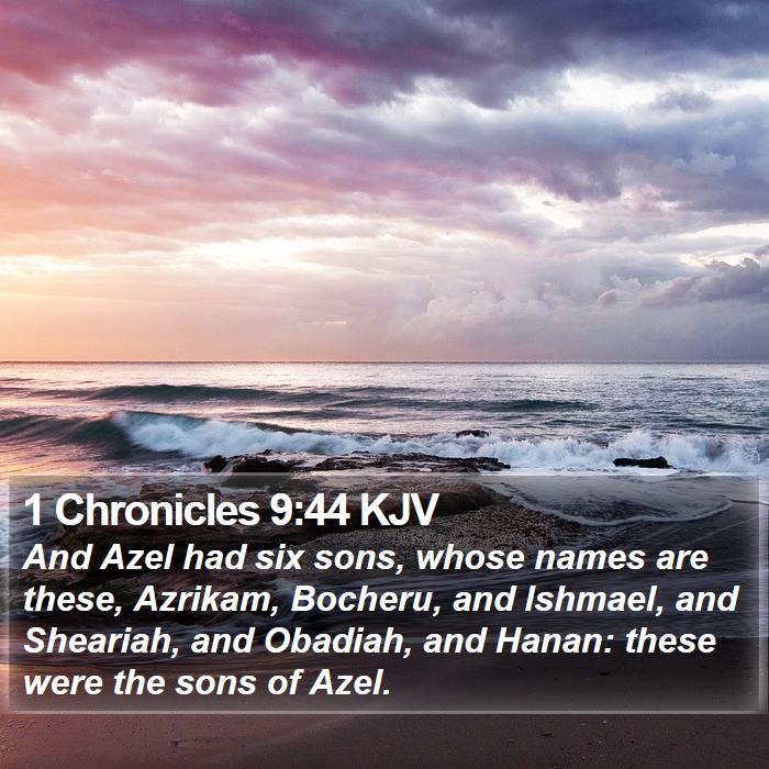 1 Chronicles 9:44 KJV Bible Study