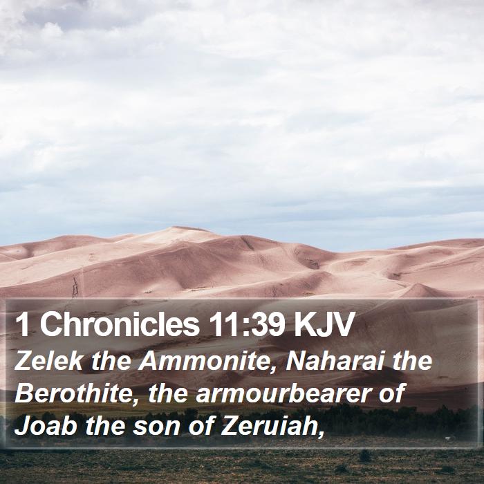 1 Chronicles 11:39 KJV Bible Study