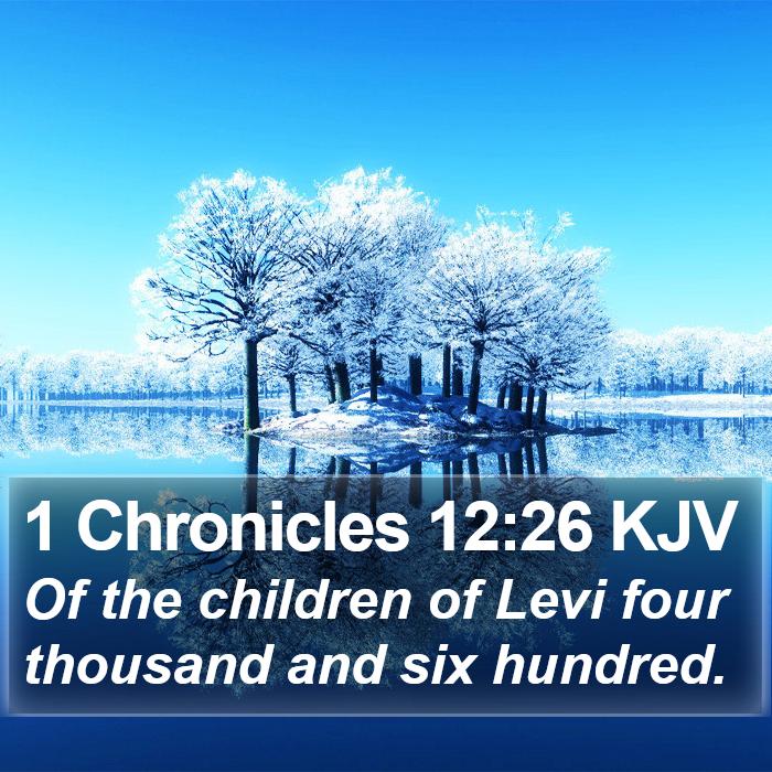 1 Chronicles 12:26 KJV Bible Study