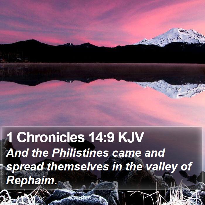 1 Chronicles 14:9 KJV Bible Study