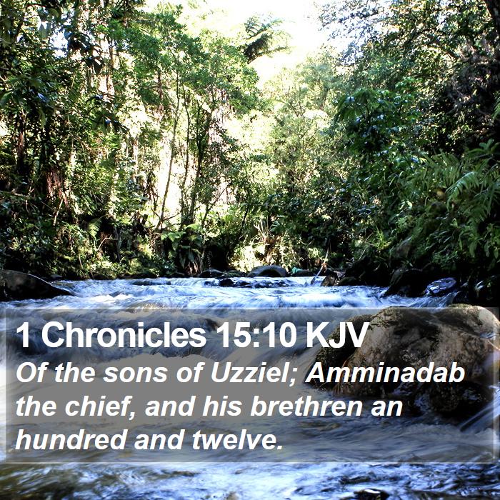 1 Chronicles 15:10 KJV Bible Study