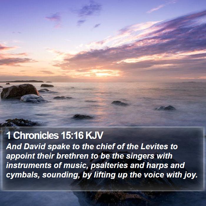 1 Chronicles 15:16 KJV Bible Study