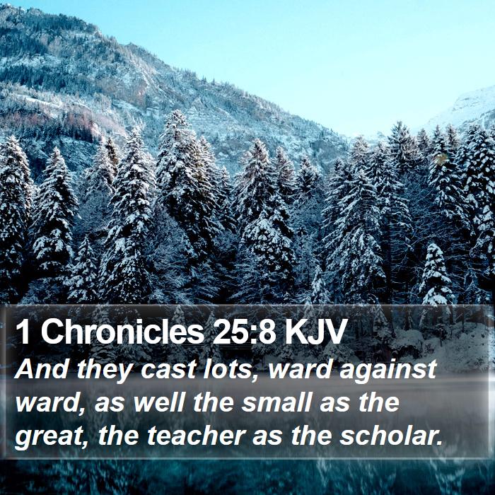 1 Chronicles 25:8 KJV Bible Study