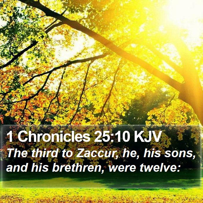 1 Chronicles 25:10 KJV Bible Study