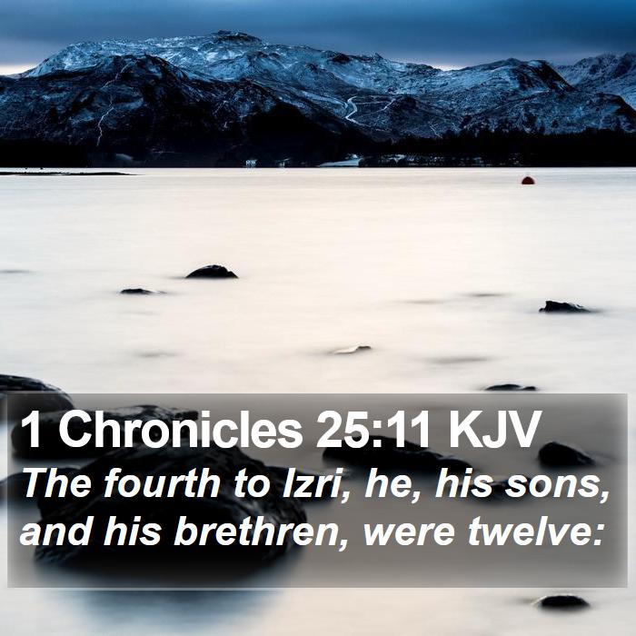 1 Chronicles 25:11 KJV Bible Study