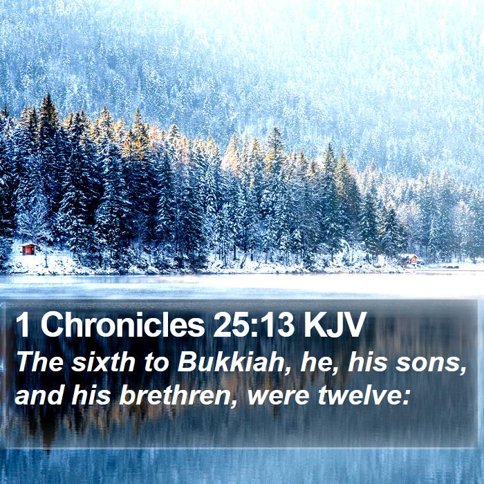 1 Chronicles 25:13 KJV Bible Study