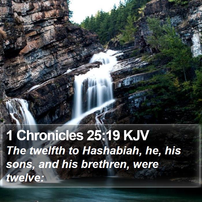 1 Chronicles 25:19 KJV Bible Study