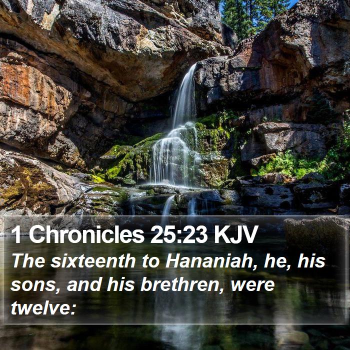 1 Chronicles 25:23 KJV Bible Study