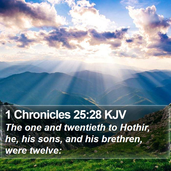 1 Chronicles 25:28 KJV Bible Study