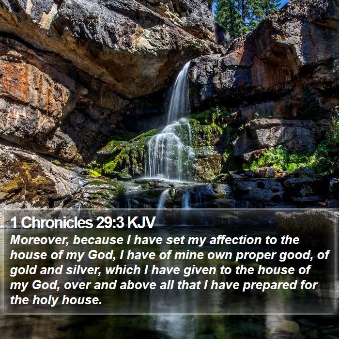 1 Chronicles 29:3 KJV Bible Study