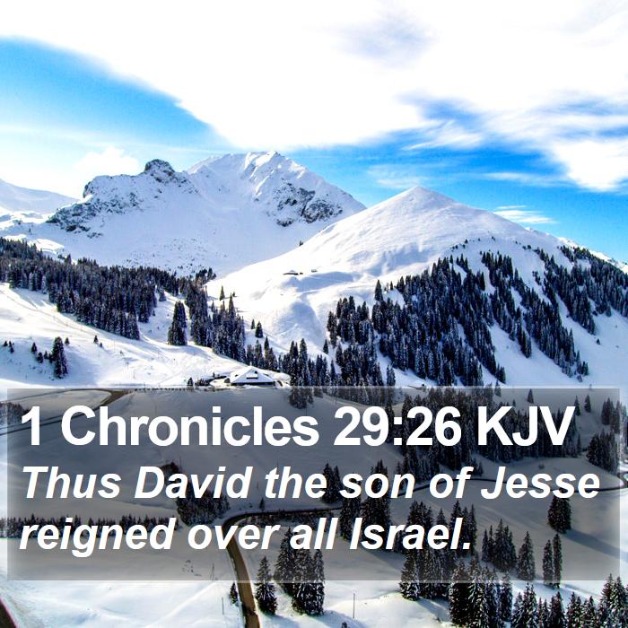 1 Chronicles 29:26 KJV Bible Study