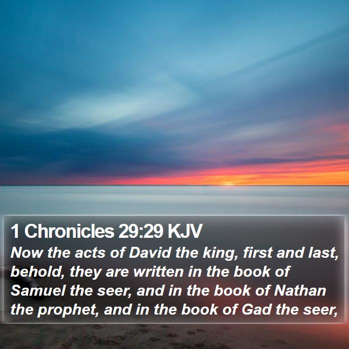 1 Chronicles 29:29 KJV Bible Study