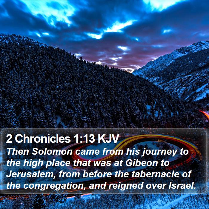 2 Chronicles 1:13 KJV Bible Study