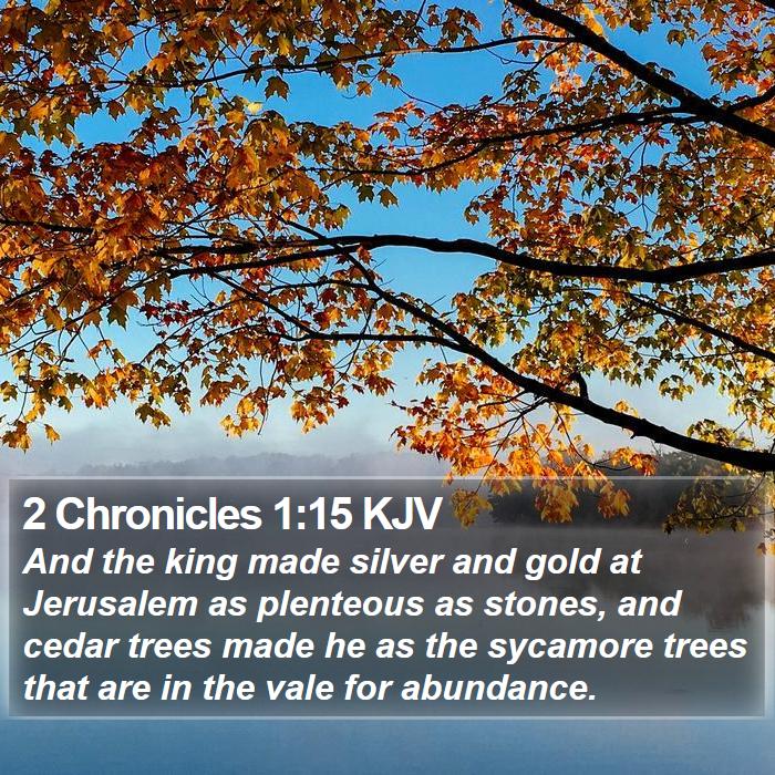 2 Chronicles 1:15 KJV Bible Study