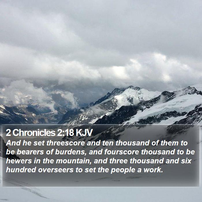 2 Chronicles 2:18 KJV Bible Study