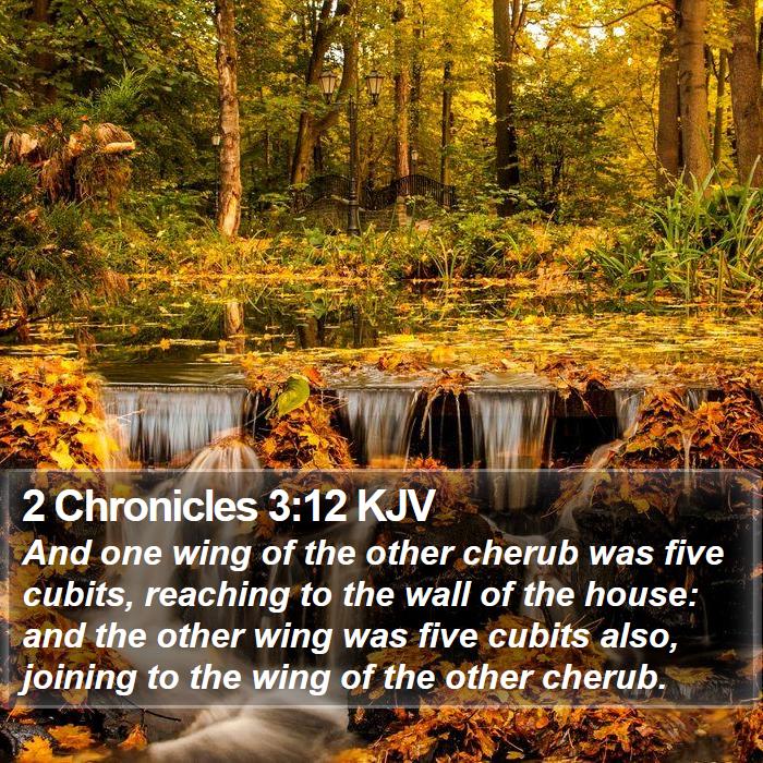 2 Chronicles 3:12 KJV Bible Study