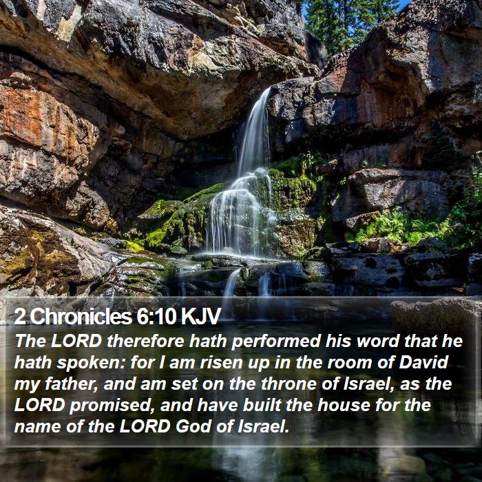 2 Chronicles 6:10 KJV Bible Study