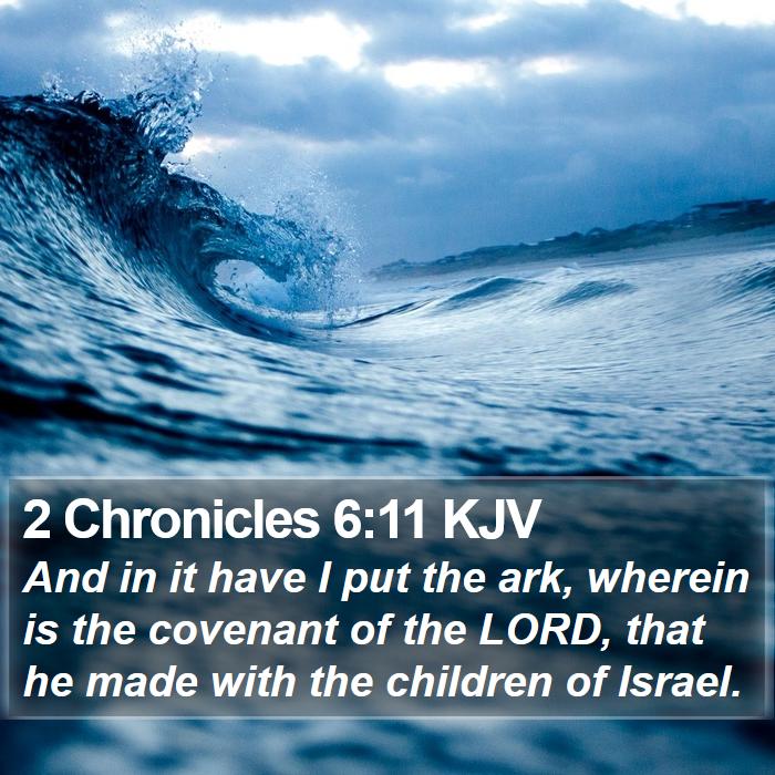 2 Chronicles 6:11 KJV Bible Study