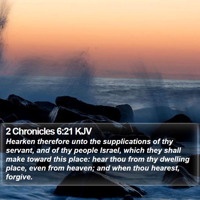 2 Chronicles 6:21 KJV Bible Study