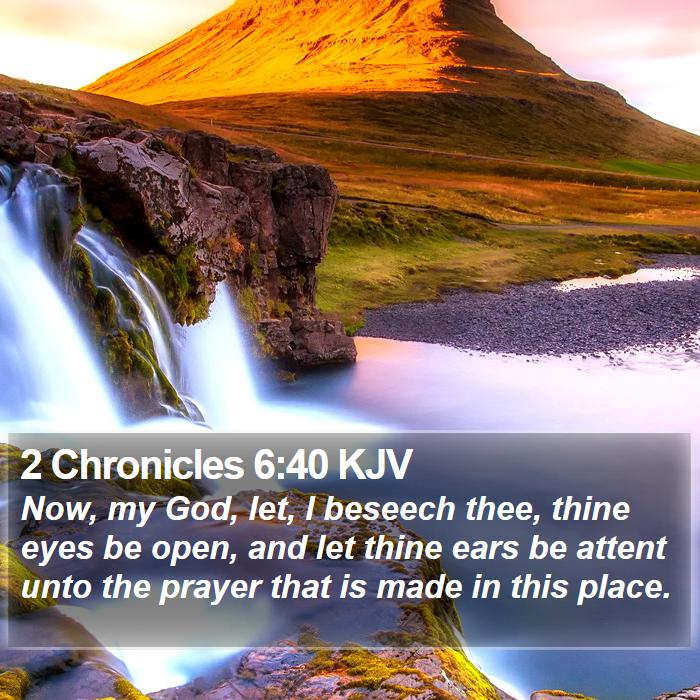 2 Chronicles 6:40 KJV Bible Study