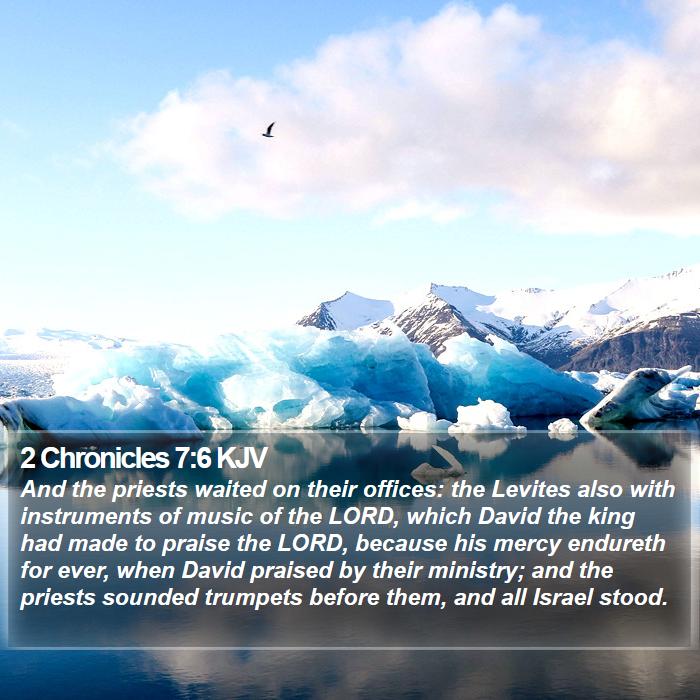 2 Chronicles 7:6 KJV Bible Study