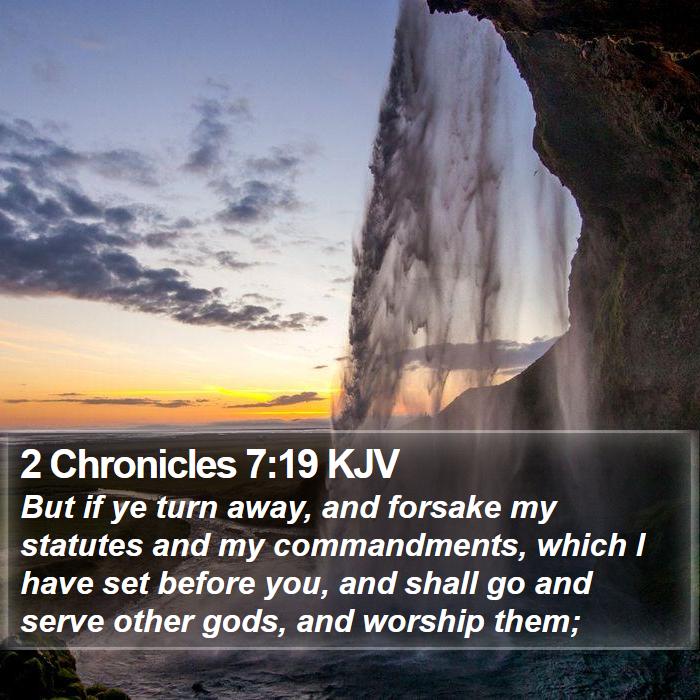 2 Chronicles 7:19 KJV Bible Study