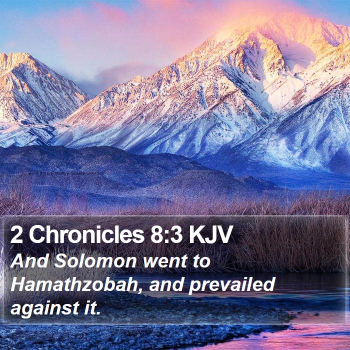 2 Chronicles 8:3 KJV Bible Study