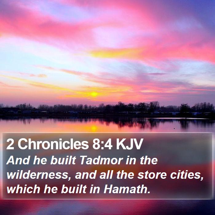 2 Chronicles 8:4 KJV Bible Study