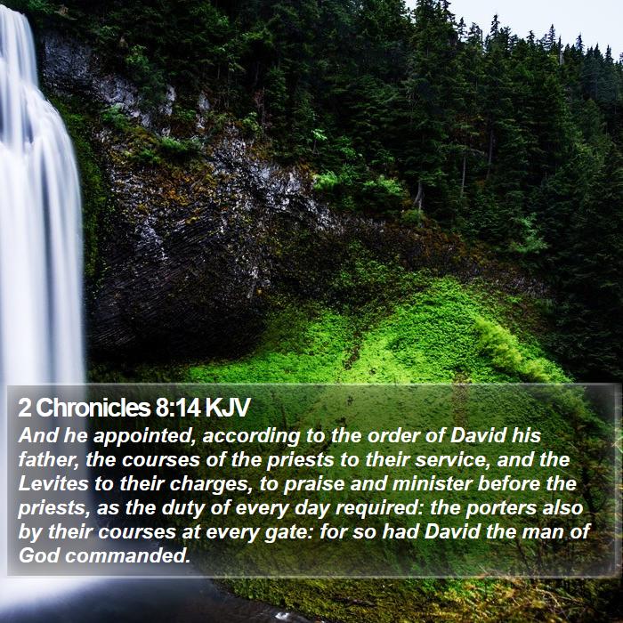 2 Chronicles 8:14 KJV Bible Study