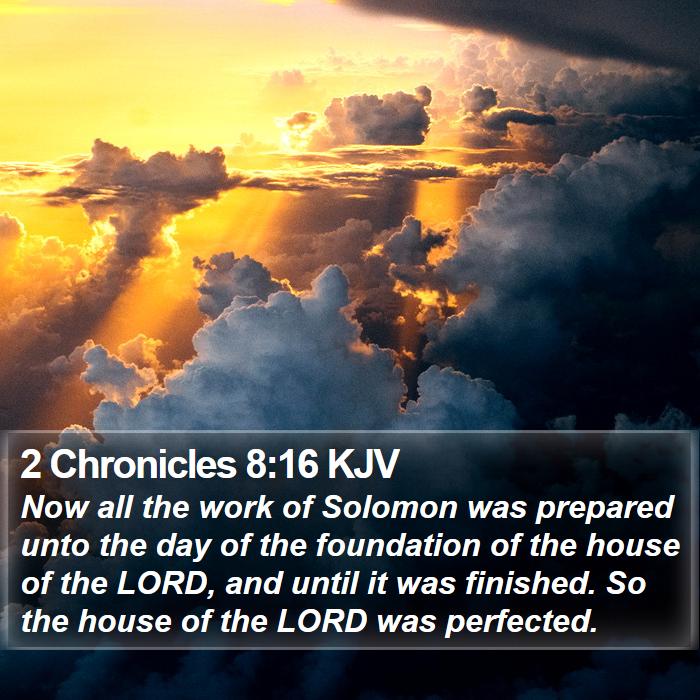 2 Chronicles 8:16 KJV Bible Study