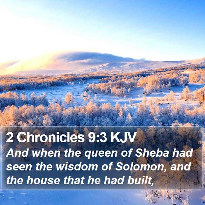 2 Chronicles 9:3 KJV Bible Study