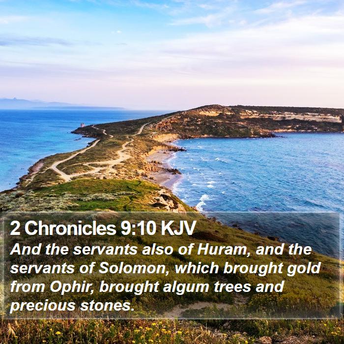 2 Chronicles 9:10 KJV Bible Study