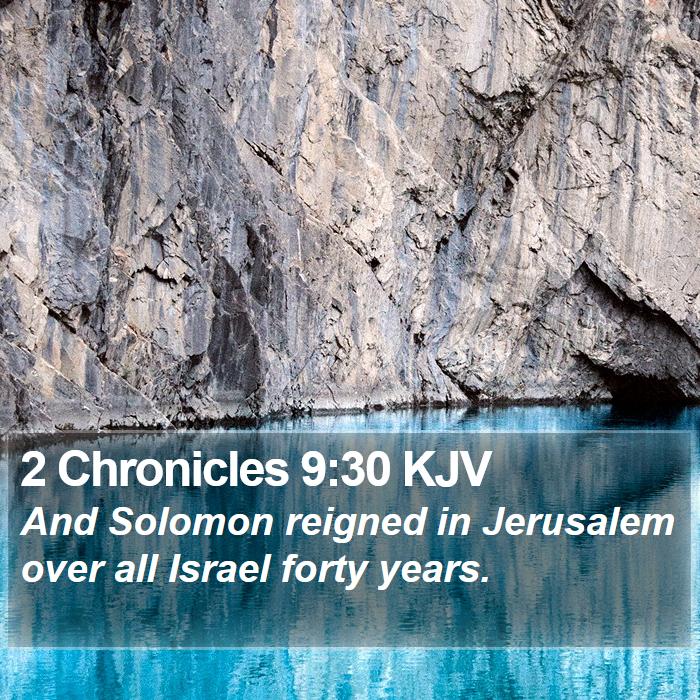 2 Chronicles 9:30 KJV Bible Study