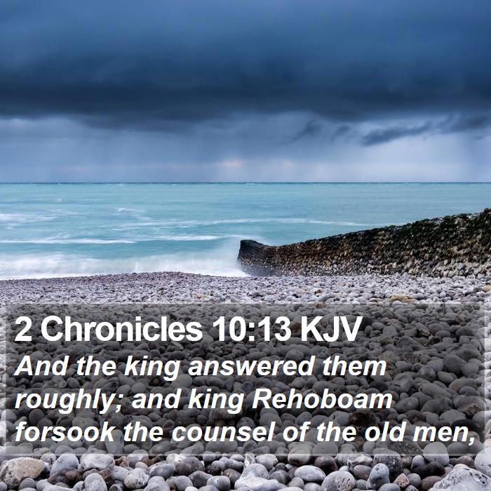 2 Chronicles 10:13 KJV Bible Study