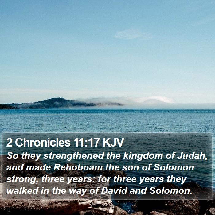 2 Chronicles 11:17 KJV Bible Study