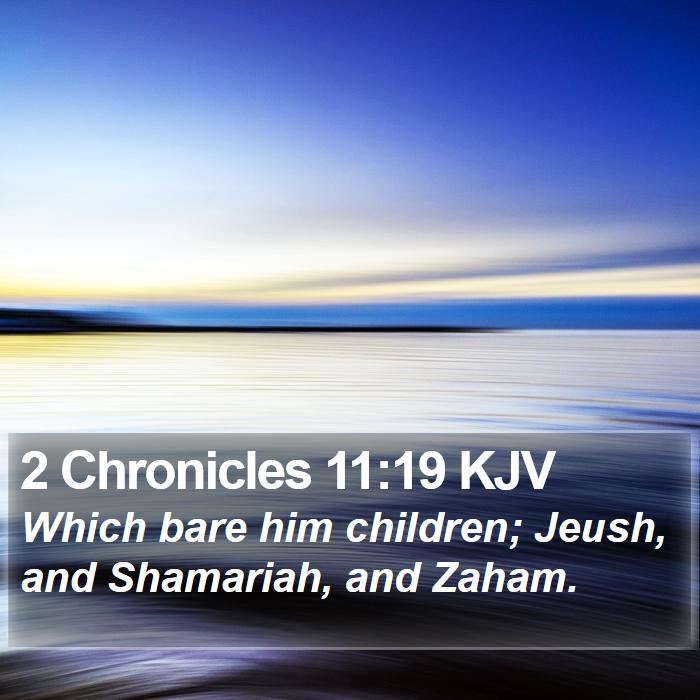 2 Chronicles 11:19 KJV Bible Study