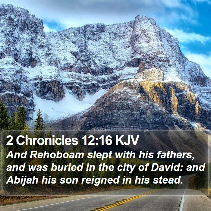 2 Chronicles 12:16 KJV Bible Study