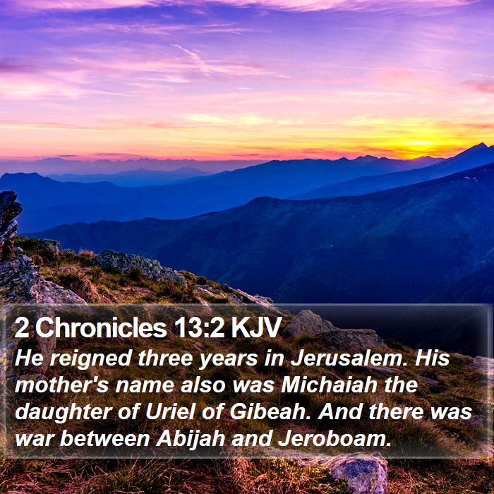 2 Chronicles 13:2 KJV Bible Study