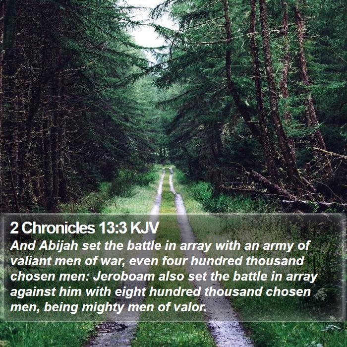 2 Chronicles 13:3 KJV Bible Study