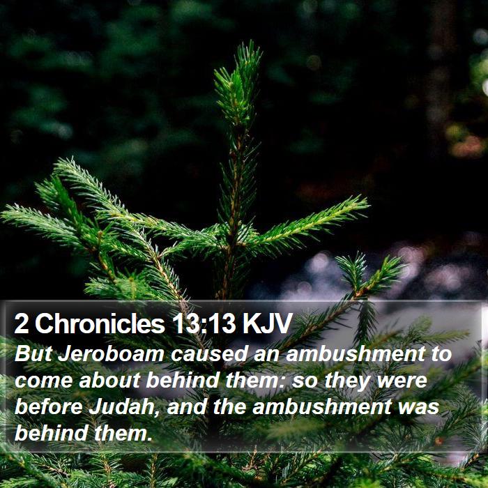 2 Chronicles 13:13 KJV Bible Study