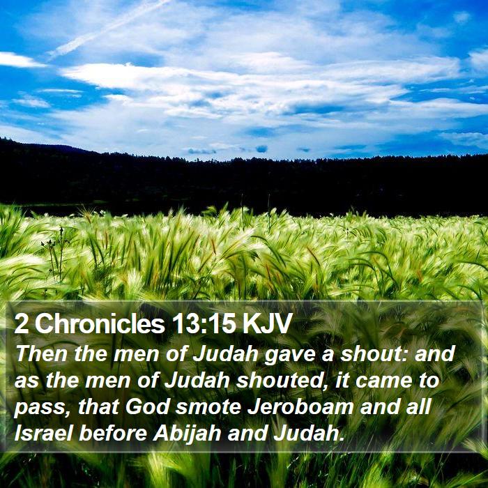 2 Chronicles 13:15 KJV Bible Study