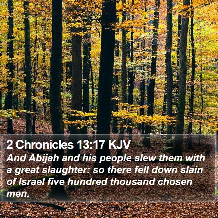 2 Chronicles 13:17 KJV Bible Study